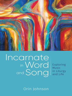 cover image of Incarnate in Word and Song